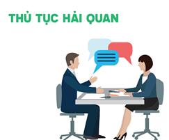 THỦ TỤC HẢI QUAN HÀNG HÓA NHẬP KHẨU